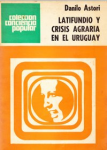 Latifundio y crisis agraria en el Uruguay vignette