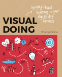 Visual doing. Applying visual thinking in your day-to.day business vignette