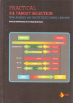 Practical SIL target selection. Risk analysis per the IEC 61511 safety lifecycle vignette