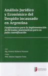 Análisis jurídico y económico del despido incausado en Argentina vignette