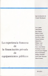 La experiencia francesa de la financiación privada de los equipamientos públicos vignette
