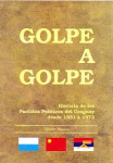 Golpe a golpe. Historia de los partidos políticos del Uruguay desde 1931 a 1973 vignette