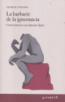 La barbarie de la ignorancia vignette