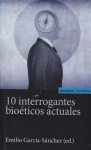10 interrogantes bioéticos actuales vignette