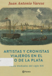 Artistas y cronistas viajeros en el Río de la Plata. Hasta mediados del siglo XIX vignette