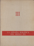 La España política del siglo XX en fotografías y documentos vignette