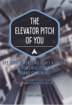 The elevator pitch of you vignette