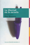 La libertad en la escuela (y otros textos) vignette