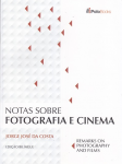 Notas sobre fotografia e cinema vignette