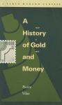 A history of gold and money vignette