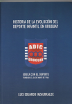 Historia de la evolución del deporte infantil en Uruguay vignette
