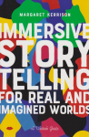 Immersive story telling for real and imagined worlds vignette