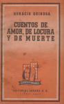 Cuentos de amor, de locura y de muerte vignette