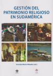Gestión del patrimonio religioso en sudamérica vignette