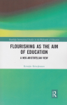 Flourishing as the aim of education vignette
