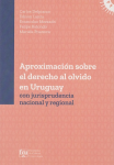 Aproximación sobre el derecho al olvido en Uruguay vignette
