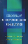 Essentials of neuropsychological rehabilitation vignette
