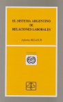 El sistema argentino de relaciones laborales vignette
