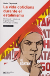 La vida cotidiana durante el estalinismo vignette