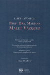 Liber amicorum Prof. Dra. Mariana Malet Vázquez vignette