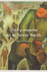 Vida y muerte en el Tercer Reich vignette