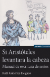 Si Aristóteles levantara la cabeza vignette