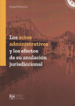 Los actos administrativos y los efectos de su anulación jurisdiccional vignette