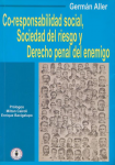 Co-responsabilidad social, sociedad del riesgo y derecho penal del enemigo vignette