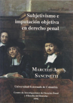Subjetivismo e imputación objetiva en derecho penal vignette
