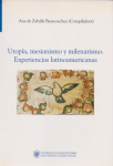 Utopía, mesianismo y milenarismo vignette