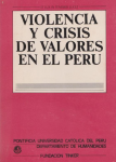 Violencia y crisis de valores en el Perú vignette