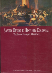 Santo oficio e historia colonial vignette