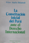 La constitución inicial del Perú ante el derecho internacional vignette