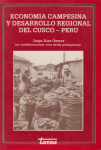Economía campesina y desarrollo regional del Cusco - Perú vignette