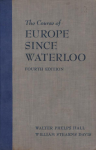 The course of Europe since Waterloo vignette