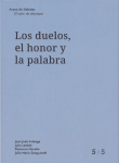 Los duelos, el honor y la palabra vignette