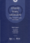 Código penal uruguayo y leyes complementarias comentadas vignette