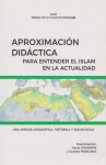 Aproximación didáctica para entender el Islam en la actualidad vignette