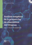 Análisis exegético de la primera ley de ciberdelitos del Uruguay. Ley n.° 20.327 de 25/9/2024 vignette