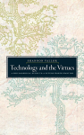 Technology and the virtues vignette