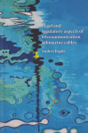 Legal and regulatory aspects of telecommunication submarine cables vignette