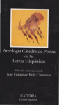 Antología cátedra de poesía de las letras hispánicas vignette