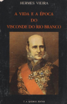 A vida e a época do Visconde do Rio Branco vignette