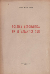 Política aeronáutica en el Atlántico Sur vignette