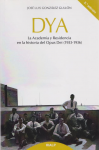 DYA. La academia y residencia en la historia del Opus Dei (1933-1936) vignette
