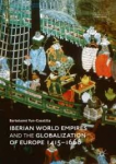 Iberian World Empires and the Globalization of Europe 1415–1668 vignette